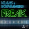 Cover Klaas and Bodybangers - Freak (mix) Klaas and Bodybangers - Freak (mix)