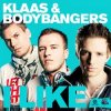 Cover Klaas and Bodybangers - I like Klaas and Bodybangers - I like