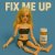 Обкладинка Borgore - FIX ME UP