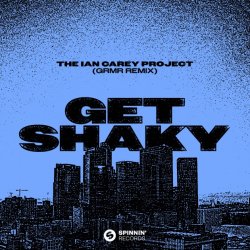 Cover Ian Carey Project - Get Shaky (GRMR Remix)
