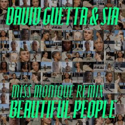 Cover David Guetta & Sia - Beautiful People (Miss Monique Remix)