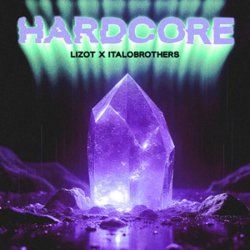 Cover LIZOT & ItaloBrothers - HARDCORE