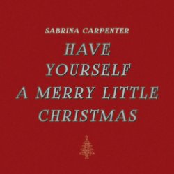 Cover Sabrina Carpenter - Have Yourself a Merry Little Christmas