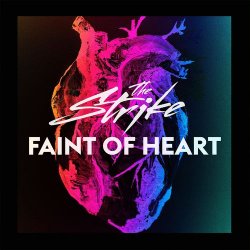 Cover The Strike - Faint of Heart