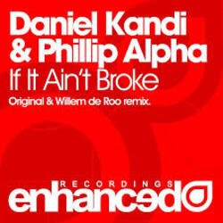 Cover Daniel Kandi & Phillip Alpha - If It Ain't Broke