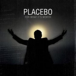 Cover Placebo - For What It's Worth