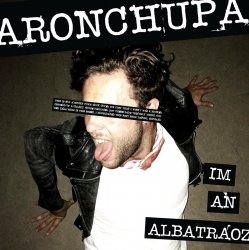 Cover AronChupa & Little Sis Nora - I'm An Albatraoz