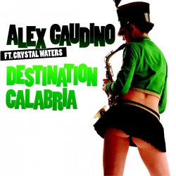 Cover Alex Gaudino - Destination Calabria