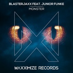 Cover BlasterJaxx, Junior Funke - Monster