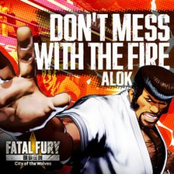 Cover Alok - Don’t Mess With The Fire