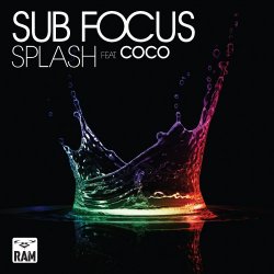 Cover Sub Focus - Splash ft. Coco (Extended Mix)