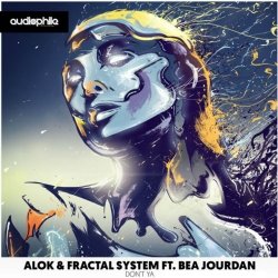 Cover Alok & Fractal System ft. Bea Jourdan - Don't Ya feat. Bea Jourdan
