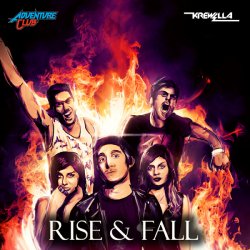 Cover Krewella & Adventure Club - Rise & Fall