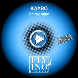 Cover Kayro - On My Mind (Song Mix)