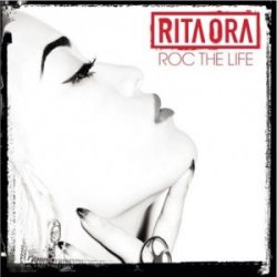 Cover Rita Ora - Roc the Life