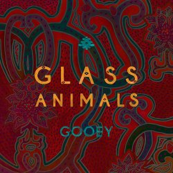 Cover Glass Animals - Gooey