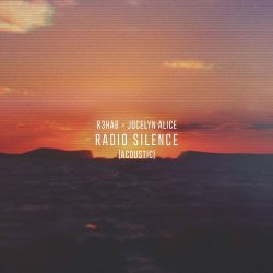 Cover R3hab & Jocelyn Alice - Radio Silence