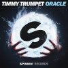 Cover Timmy Trumpet - Oracle (Extended Mix) Timmy Trumpet - Oracle (Extended Mix)