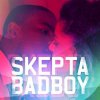Cover Skepta - Bad Boy (Main Mix) Skepta - Bad Boy (Main Mix)