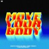 Cover Dimitri Vegas & Like Mike & Timmy Trumpet - Move Your Body (feat. Sub Zero Project) Dimitri Vegas & Like Mike & Timmy Trumpet - Move Your Body (feat. Sub Zero Project)