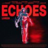 Cover Loreen - Echoes Loreen - Echoes