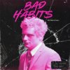 Cover Ed Sheeran - Bad Habits Ed Sheeran - Bad Habits