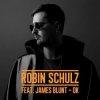 Cover Robin Schulz feat. James Blunt - OK (Original Mix) Robin Schulz feat. James Blunt - OK (Original Mix)