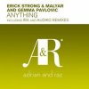 Cover Erick Strong & MalYar and Gemma Pavlovic - Anything Erick Strong & MalYar and Gemma Pavlovic - Anything