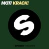 Cover MOTi - Krack! (Original Mix) MOTi - Krack! (Original Mix)