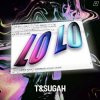 T & Sugah, Nathan Smoker - Set It Off