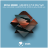 Cover Drunk Breeze - Goodbye Is The Only Way (Casepeat Extended Remix) Drunk Breeze - Goodbye Is The Only Way (Casepeat Extended Remix)