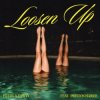 Cover HUGEL & Dawty & Preston Harris - Loosen Up HUGEL & Dawty & Preston Harris - Loosen Up