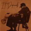 Cover Chris Brown & Bryson Tiller - It Depends Chris Brown & Bryson Tiller - It Depends