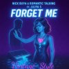 Cover Night Queen & Nick Buya - Forget Me Night Queen & Nick Buya - Forget Me
