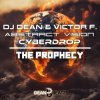 Cover DJ Dean & Victor F. & Abstract Vision - The Prophecy (Instrumental Mix) DJ Dean & Victor F. & Abstract Vision - The Prophecy (Instrumental Mix)