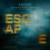Cover Jason Ross & Trivecta & Last Heroes - Escape (Lilly Ahlberg) Jason Ross & Trivecta & Last Heroes - Escape (Lilly Ahlberg)