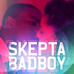 Cover Skepta - Bad Boy (Main Mix)