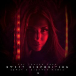 Cover The Temper Trap - Sweet Disposition (Blazy & Sighter Remix)