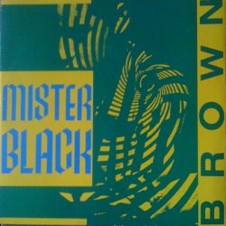 Cover Mr Black - Brown (Techno Version)