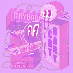 Cover CamrinWatsin & EVALINA - Cry Baby [Extended Mix]