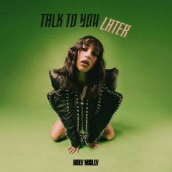 Cover Holy Molly - Talk To You Later