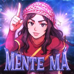 Cover Nakama & Mc Staff - MENTE MÁ