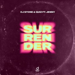 Cover CJ Stone and Quiz ft. Jenny - Surrender [extended mix]