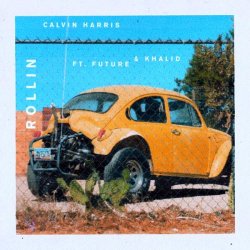 Cover Calvin Harris feat. Future & Khalid - Rollin