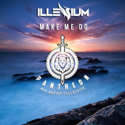 Cover ILLENIUM - Make Me Do