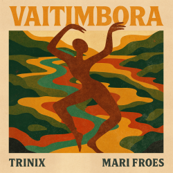Cover TRINIX x Mari Froes - Vaitimbora