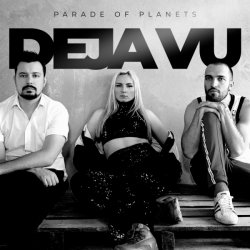 Cover Parade of Planets - Deja Vu