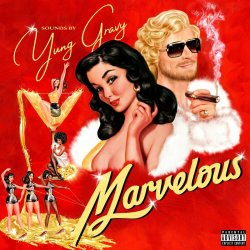 Cover Yung Gravy feat. Bbno$ - Isn’t it Just Marvelous
