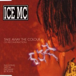 Cover Ice Mc - Take Away The Color (DJ Ramezz Remix)