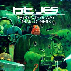 Cover BT & JES - Every Other Way [MaRLo Remix]